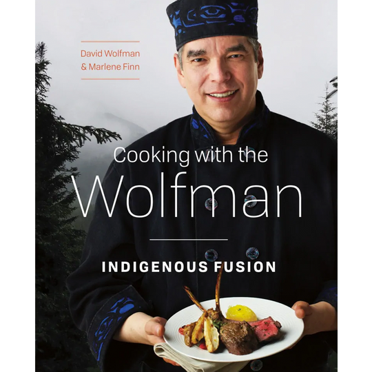 Cooking with the Wolfman: Indigenous Fusion is shortlisted for the regional/cultural cookbooks category at the Taste Canada Awards