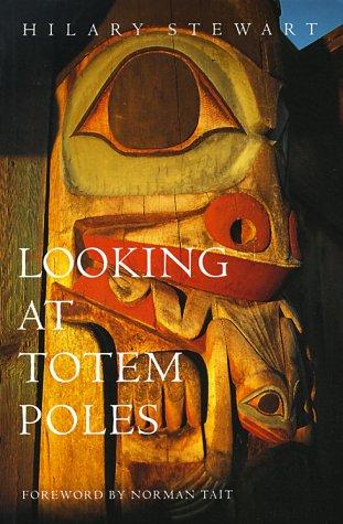 Looking at Totem Poles – Douglas & McIntyre