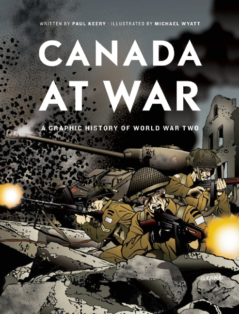 McIntyre　Canada　of　at　War　War　Graphic　A　History　World　Two　–　Douglas