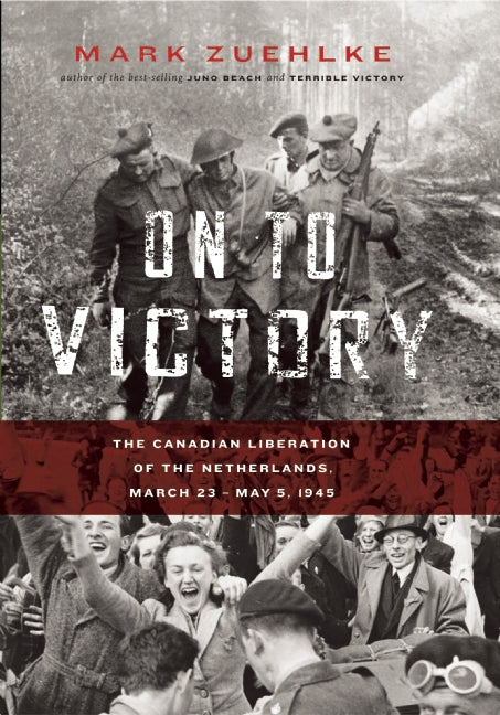 洋楽 NAHKAMPF Ehre Freiheit Vaterland On to Victory : The Canadian Liberation of the Netherlands, March