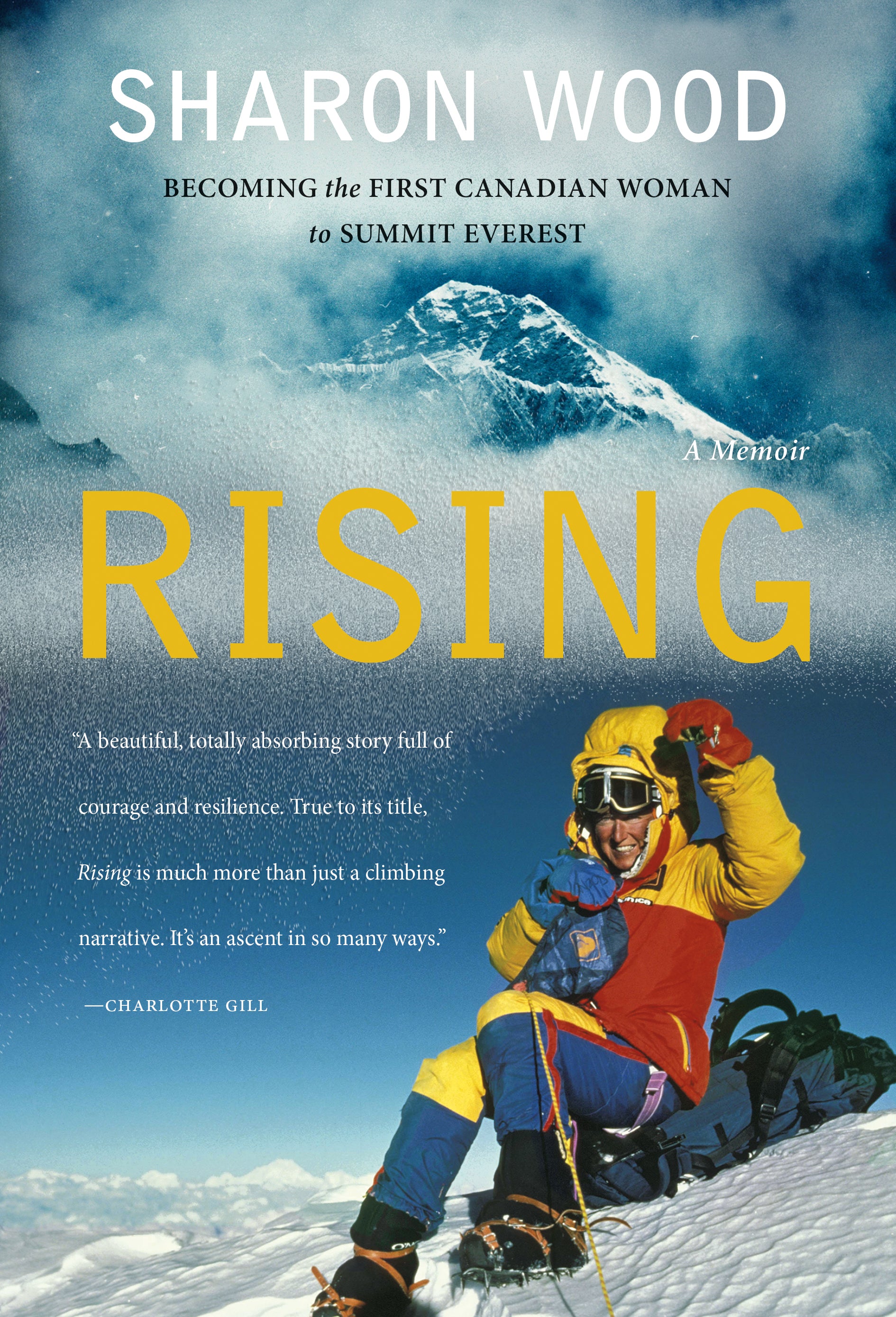 Rising : Becoming the First Canadian Woman to Summit Everest, A Memoir –  Douglas & McIntyre