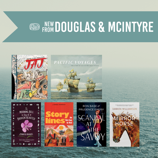 Spring 2023 Titles from Douglas & McIntyre