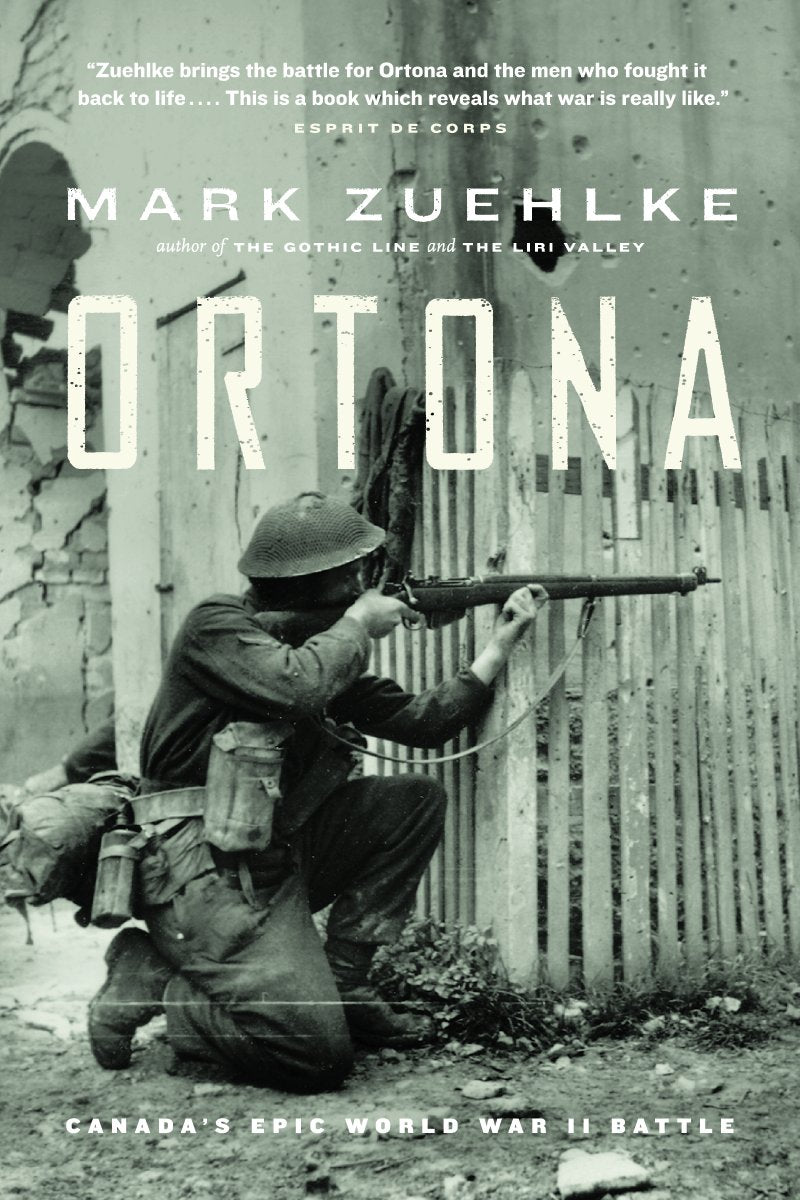Ortona : Canada's Epic World War II Battle