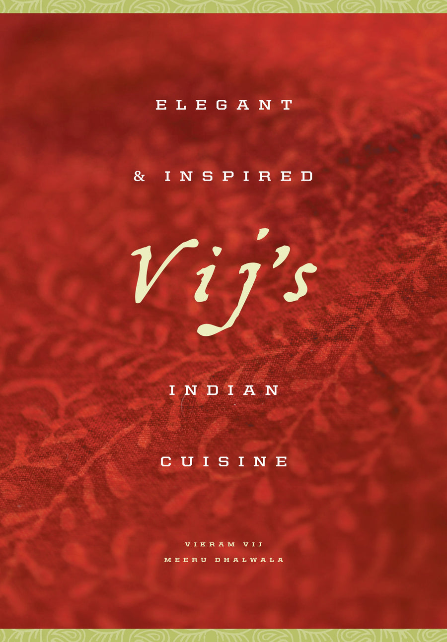 Vij's : Elegant and Inspired Indian Food