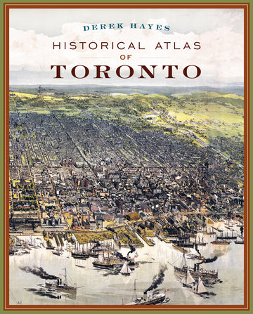 Historical Atlas of Toronto