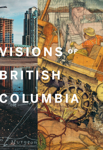Visions of British Columbia : A Landscape Manual