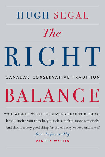 The Right Balance : Canada's Conservative Tradition