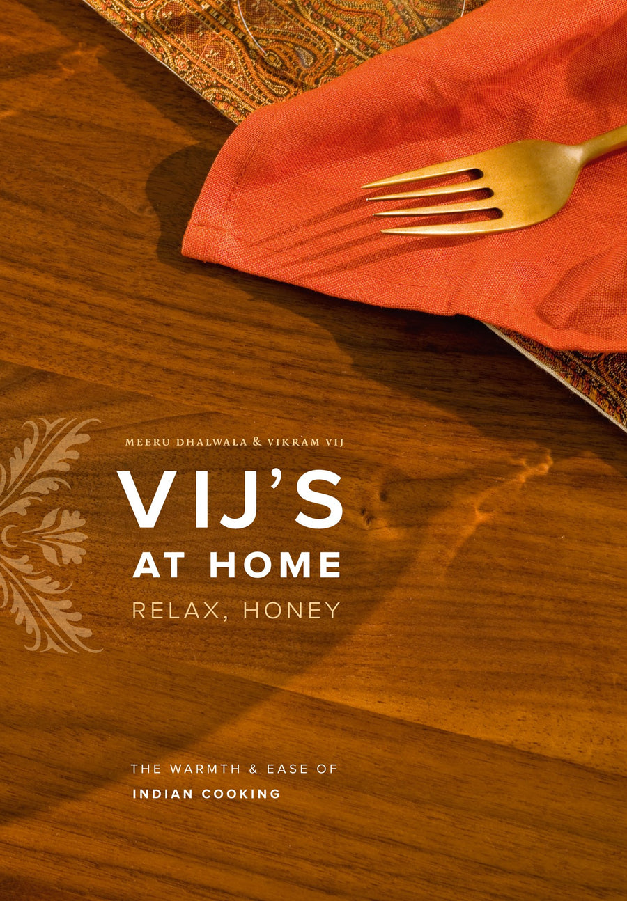 Vij's at Home : Relax, Honey