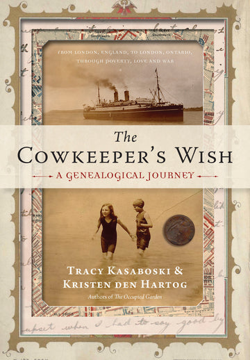 The Cowkeeper’s Wish : A Genealogical Journey